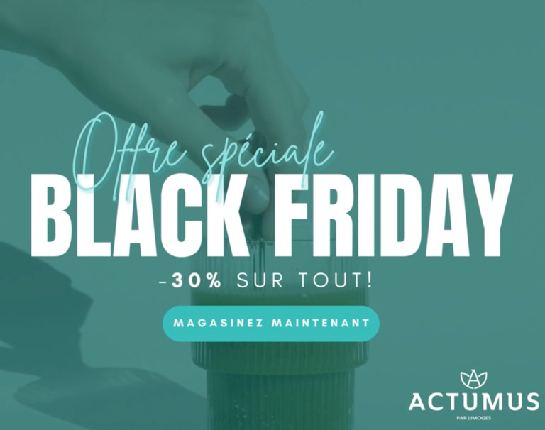 BLACK FRIDAY : 30% sur tout! Magasinez maintenant!