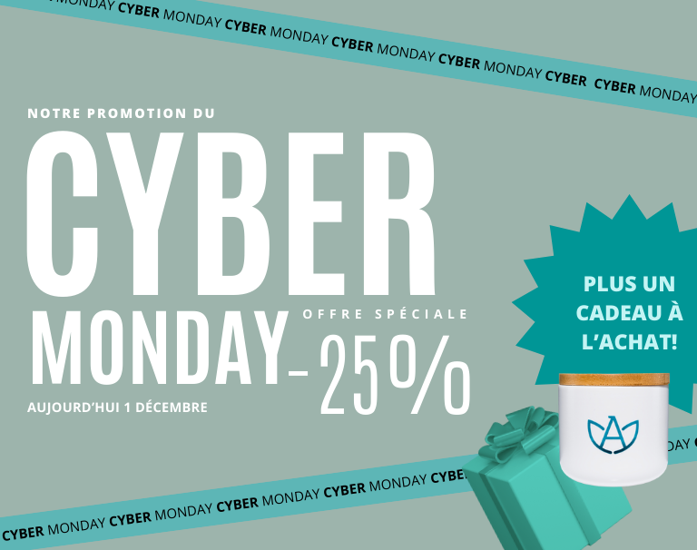 CYBERMONDAY : 25% sur tout + cadeau à l'achat!