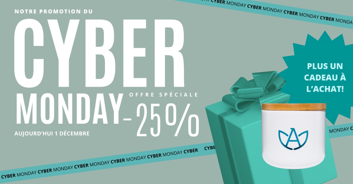 CYBERMONDAY : 25% sur tout + cadeau à l'achat!