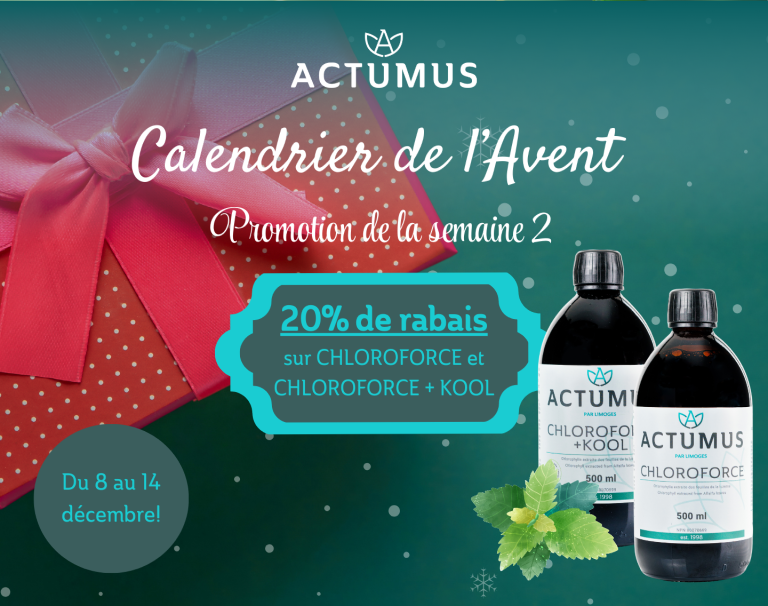 Calendrier de l'Avent | Cette semaine, 20% de rabais sur CHLOROFORCE et CHLOROFORCE+KOOL!