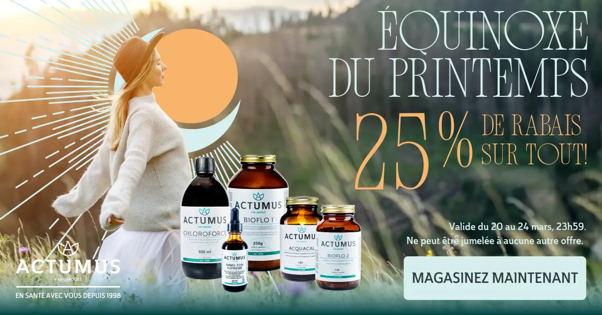 Promo Équinoxe : 25 % de rabais sur toute la boutique en ligne, pour un temps limité !