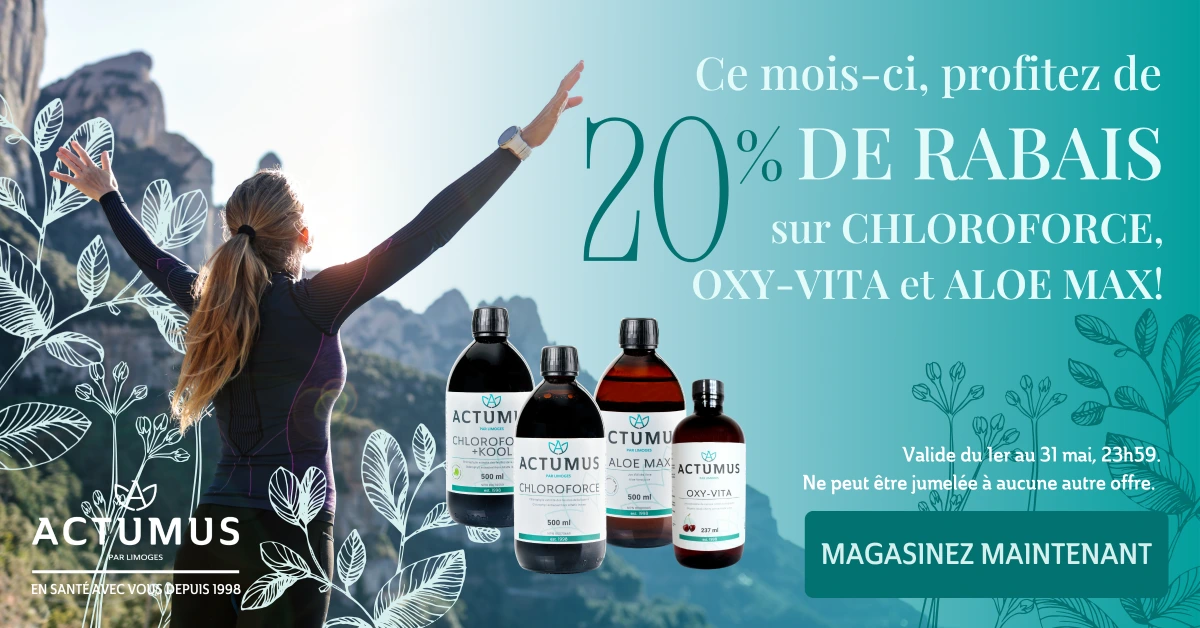 Ce mois-ci, profitez de 20 % de rabais sur nos liquides : Chloroforce, Chloroforce+Kool, Aloe Max et Oxy-Vita!