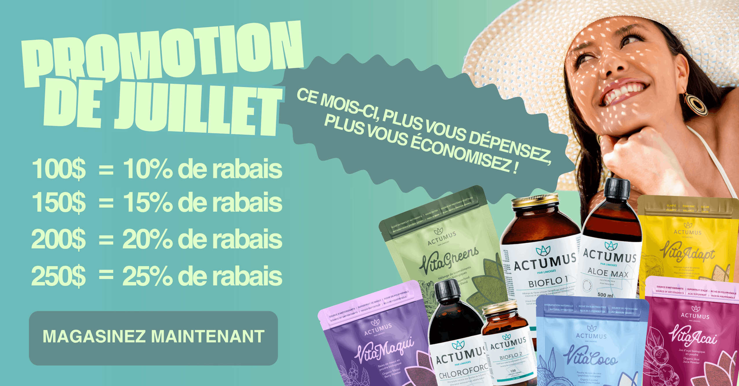Plus tu dépenses ce mois-ci, plus tu économises! Profite jusqu’à 25 % de rabais sur ta commande.
