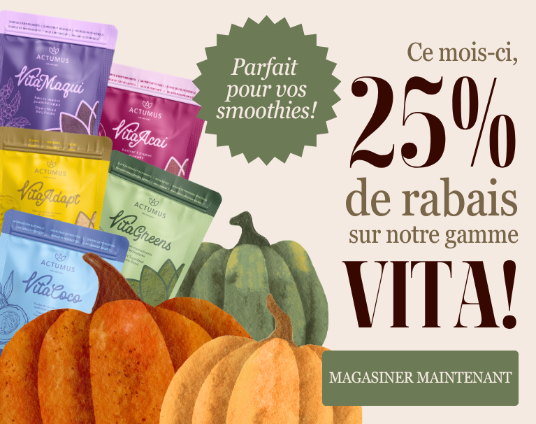 Ce mois-ci, 25% de rabais sur notre gamme de produits VITA!